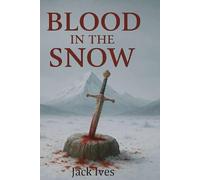 Blood In The Snow (Echoes of Eternity)