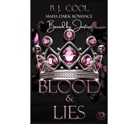 BLOOD & LIES: BOUND BY JUSTICE