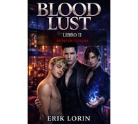 BLOOD LUST: REINO DE CENIZAS (Blood Lust series -Spanish edition)