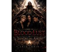 Blood Lust: Sangre del Amor
