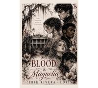 Blood & Magnolia