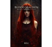 Blood Malison: Book One: The Marked (The Malison Chronicles)