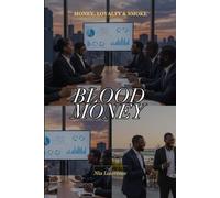 Blood Money: Money, Loyalty & Smoke Book Two