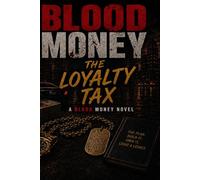 Blood money, the family ledger: A blood money novel