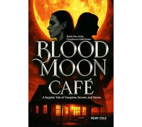 Blood Moon Café: A Sapphic Vampire Paranormal Romance (Greyhaven Oath, Book One)