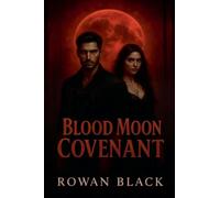 Blood Moon Covenant