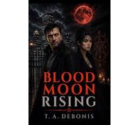 Blood Moon Rising