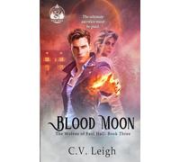 Blood Moon: The Wolves of Faol Hall, Book Three: 3