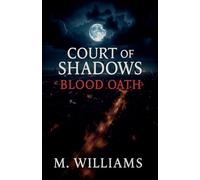Blood Oath: 2 (Court of Shadows)