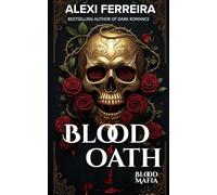 Blood Oath: A Dark Mafia Romance, Surprise Pregnancy: book 1 (Blood Mafia Family)