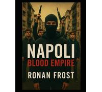 Blood Oath: A Neapolitan Chronicle: Volume I