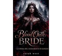Blood Oath Bride: La sposa del giuramento di sangue