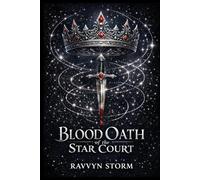 Blood Oath of the Star Court: 1 (The Star Court Saga)