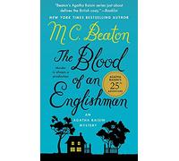 Blood of an Englishman: An Agatha Raisin Mystery: 25
