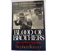 Blood of Brothers: Life and War in Nicaragua