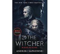 Blood of Elves: Witcher 1 - Now a major Netflix show (The Witcher)