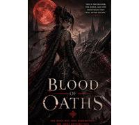 Blood of Oaths (The Shattered Covenant)