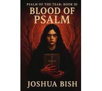 Blood of Psalm: 3 (Psalm of the Tear)