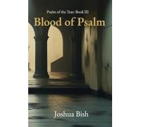 Blood of Psalm (Psalm of the Tear)