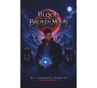 Blood of the Broken Moon