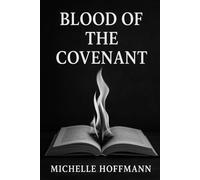 Blood of the Covenant: An Oath That Outlives Blood