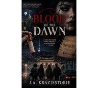 Blood of the Dawn: 1 (Blood of the Dawn: Shadow Ascension Series)