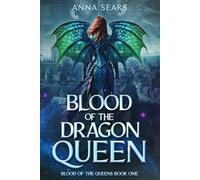 Blood of the Dragon Queen (Blood of the Queens)