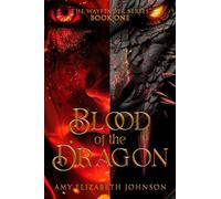 Blood of the Dragon (The Wayfinder Series)