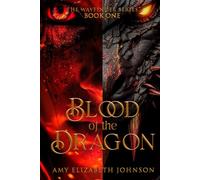 Blood of the Dragon (The Wayfinder Series)