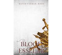 Blood of the Esselar (The House of Maine)