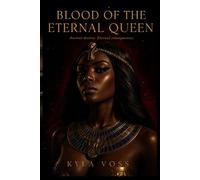 Blood of the Eternal Queen: A Dark Paranormal Romance (The Eternal Queen Series)
