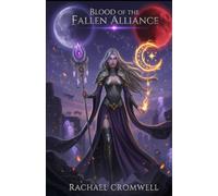 Blood of the Fallen Alliance (Starsong and Shadow)