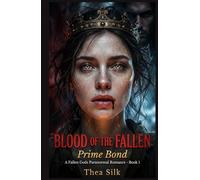 Blood of the Fallen: Prime Bond (A Fallen Gods Paranormal Romance - Book 1)