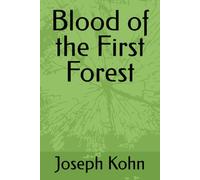 Blood of the First Forest