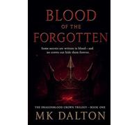 Blood of the Forgotten: 1 (The Dragonblood Crown)