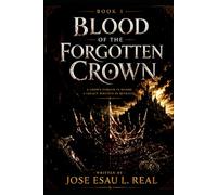 Blood of the Forgotten Crown