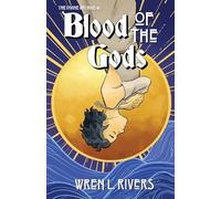 Blood of the Gods: 1 (The Divine Archive)