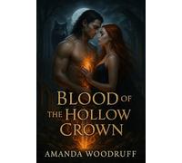Blood of The Hollow Crown (The Hollow Crown Series)