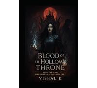 Blood of the Hollow Throne (The Writer’s Legacy Series)