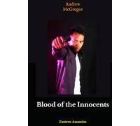 Blood of the Innocents: Eastern Assassins (The Boys in Denim Blue/Dorothy Squad Series)
