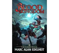 Blood of the Kingdom: 3 (The Claimed Realm)