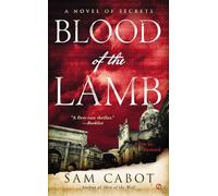 Sangre del Cordero: Una novela de secretos: 1