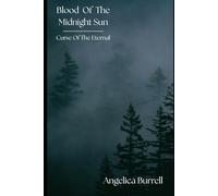 Blood Of The Midnight Sun: Curse of the Eternal