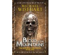 Blood of the Mountains: An Epic Fantasy Adventure (The Aldoran Chronicles)