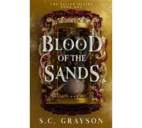Blood of the Sands (The Ballan Desert Trilogy)