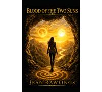 Blood of the Two Suns: 1 (The Two Suns Series)