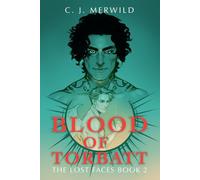 Blood of Torbatt: 2 (The Lost Faces)