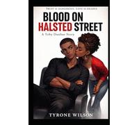 Blood on Halsted Street: Book One of The Buried Truth Trilogy (Toby Dunbar: The Buried Truth Trilogy)