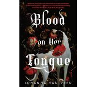 Blood on Her Tongue