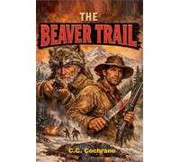 Blood on the Beaver Trail
